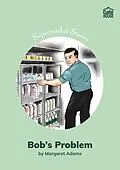 E-Book (epub) Bob's Problem von Margaret Adams