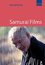 eBook (epub) Samurai Films de Roland Thorne
