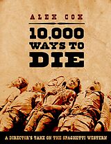 eBook (epub) 10,000 Ways to Die de Alex Cox