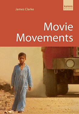 E-Book (epub) Movie Movements von James Clarke
