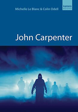 E-Book (epub) John Carpenter von Colin Odell, Michelle Le Blanc