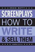 E-Book (epub) Screenplays & how to write & sell them von Craig Batty