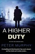 E-Book (epub) A Higher Duty von Peter Murphy
