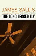 E-Book (epub) The Long-Legged Fly von James Sallis