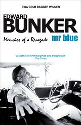 eBook (epub) Mr Blue: Memoirs of a Renegade de Edward Bunker