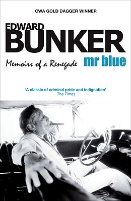 eBook (epub) Mr Blue: Memoirs of a Renegade de Edward Bunker