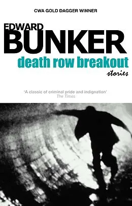 E-Book (epub) Death Row Breakout and Other Stories von Edward Bunker