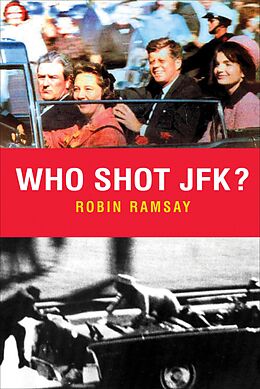 eBook (epub) Who Shot JFK? de Robin Ramsay