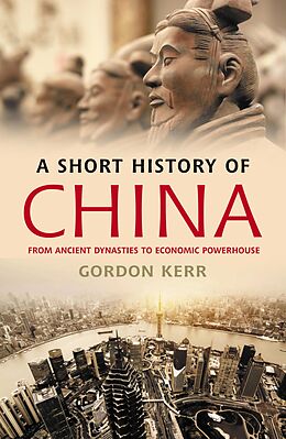 eBook (epub) A Short History of China de Gordon Kerr