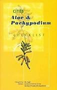 Kartonierter Einband CITES Aloe and Pachypodium Checklist von B. von Arx, J. Schlauer, Madeleine Groves