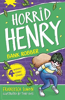 E-Book (epub) Horrid Henry Robs the Bank von Francesca Simon