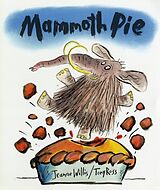 Livre Relié Mammoth Pie de Jeanne Willis