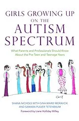 Kartonierter Einband (Kt) Girls Growing Up on the Autism Spectrum von Shana Nichols