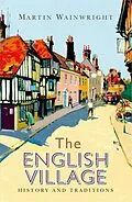 E-Book (epub) The English Village von Martin Wainwright