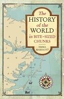 E-Book (epub) History of the World in Bite-Sized Chunks von Emma Marriott