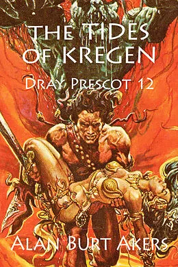 E-Book (epub) The Tides of Kregen von Alan Burt Akers