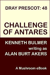 eBook (epub) Challenge of Antares de Alan Burt Akers