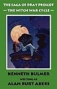 Couverture cartonnée The Witch War Cycle [The Saga of Dray Prescot Omnibus #10] de Alan Burt Akers