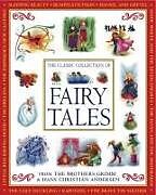 Livre Relié The Classic Collection of Fairy Tales de Jacob Grimm, Wilhelm Grimm, Hans Christian Andersen
