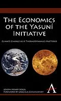 E-Book (pdf) The Economics of the Yasuní Initiative von Joseph Henry Vogel