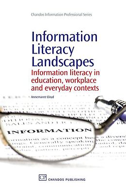 Couverture cartonnée Information Literacy Landscapes de Annemaree Lloyd