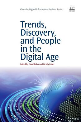 Livre de poche Trends, Discovery, and People in the Digital Age de Wendy (Head of Library, University of St Ma Evans