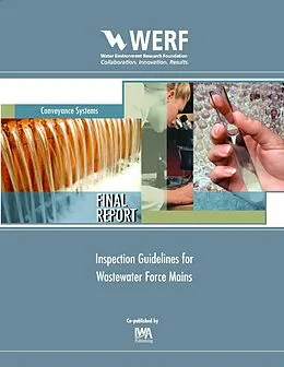 E-Book (pdf) Inspection Guidelines for Wastewater Force Mains von James C. Thomson