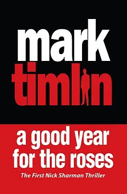 E-Book (epub) A Good Year for the Roses von Mark Timlin