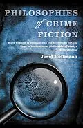 E-Book (epub) Philosophies of Crime Fiction von Josef Hoffmann