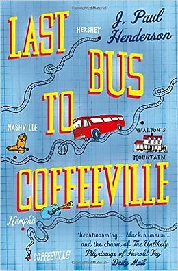 Kartonierter Einband Last Bus to Coffeeville von J. Paul Henderson