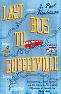E-Book (epub) Last Bus to Coffeeville von J. Paul Henderson
