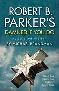 E-Book (epub) Robert B Parker's Damned if You Do von Michael Brandman