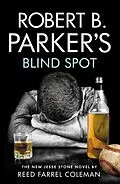 E-Book (epub) Robert B Parker's Blind Spot von Reed Farrel Coleman