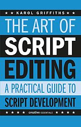 E-Book (epub) The Art of Script Editing von Karol Griffiths