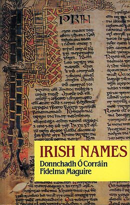 E-Book (epub) Irish Names von Donnchadh Ó Corráin, Fidelma Maguire