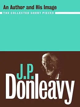 E-Book (epub) J.P. Donleavy von J. P. Donleavy