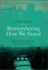 eBook (epub) Remembering How we Stood de John Ryan