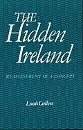 E-Book (epub) The Hidden Ireland von Louis Cullen, Peter Ross