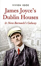 E-Book (epub) James Joyce's Dublin Houses von Vivien Igoe
