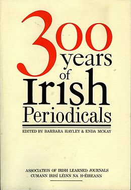 eBook (epub) Three Hundred Years of Irish Periodicals de 