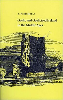 E-Book (epub) Gaelic and Gaelicized Ireland von K. W. Nicholls