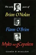 E-Book (epub) The Early Years of Brian O'Nolan von Ciaran O' Nuallain