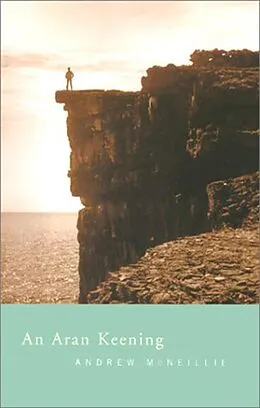 E-Book (epub) An Aran Keening von Andrew Mcnelliie