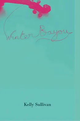 E-Book (epub) Winter Bayou von Kelly Sullivan