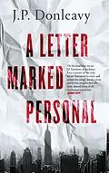 E-Book (epub) A Letter Marked Personal von J. P. Donleavy