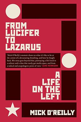 eBook (epub) From Lucifer to Lazarus de Mick O'Reilly