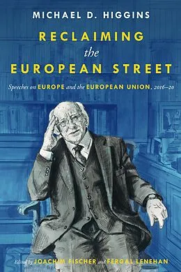 E-Book (epub) Reclaiming the European Street von Michael D. Higgins