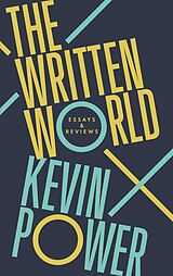 eBook (epub) The Written World de Power Kevin