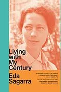 E-Book (epub) Living With My Century von Eda Sagarra