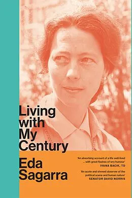 E-Book (epub) Living With My Century von Eda Sagarra